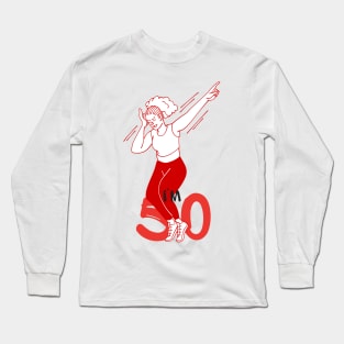 SALLY OMALLEY I AM 50 Long Sleeve T-Shirt